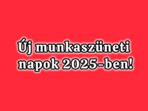 Újabb munkaszüneti napokat vezetnek be 2025-ben, itt a lista